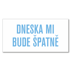 Cedule/tabule na přání s vlastním textem - bílý podklad