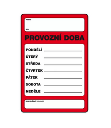 Provozní doba - Plastová tabulka (kömatex)