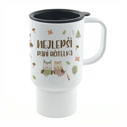 Cestovní hrnek pro paní učitelku se sovičkami - 500 ml, BPA free - více motivů
