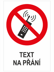 Nepoužívat mobilní telefony s vlastním textem - PVC samolepka
