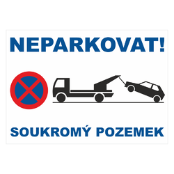 NEPARKOVAT - SOUKROMÝ POZEMEK - Samolepka