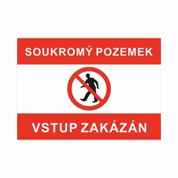 SOUKROMÝ POZEMEK - vstup zakázán - Samolepka