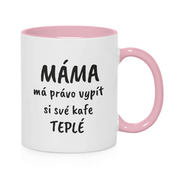 Hrnek ke Dni matek - TEPLÉ KAFE - různé typy hrnků