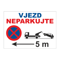 NEPARKOVAT VJEZD 5m - Cedule