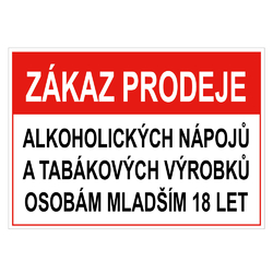 Zákaz prodeje alk. nápojů a tab. výrobků os. mladším 18let - PVC samolepka