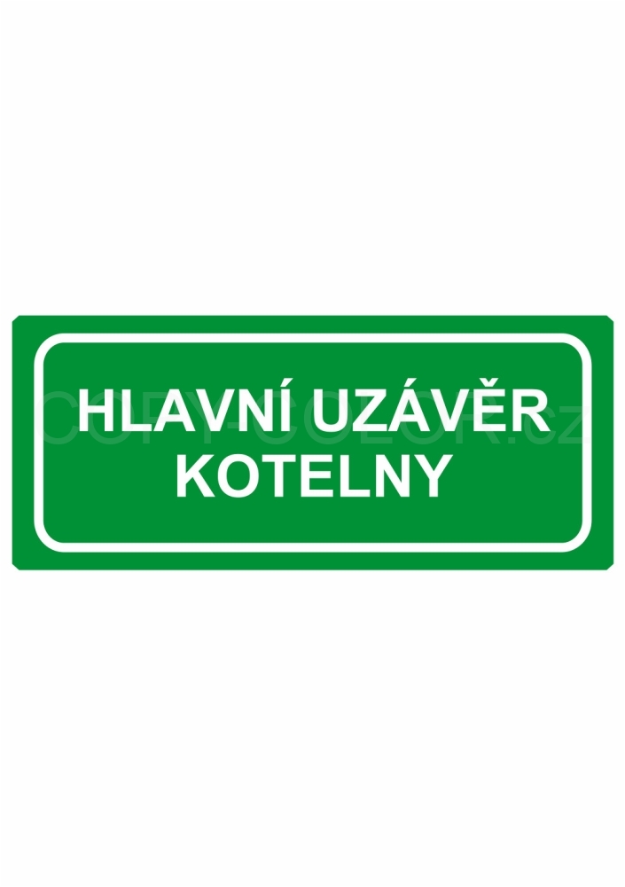 Hlavní uzávěr kotelny, text - PVC samolepka