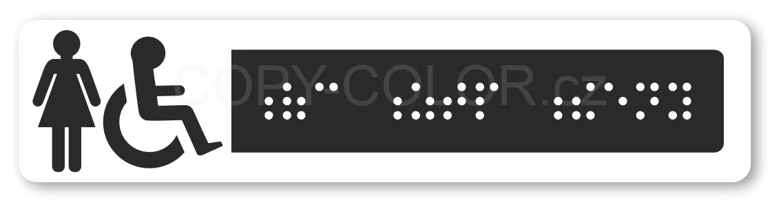 Cedulka na dveře pro nevidomé (Braillovo písmo) - WC ZTP ženy - 135x30 mm 